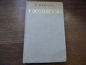 Bild des Verkufers fr Fdor Dostoevski 1821- 1881 par V. Ermilov zum Verkauf von Ammareal