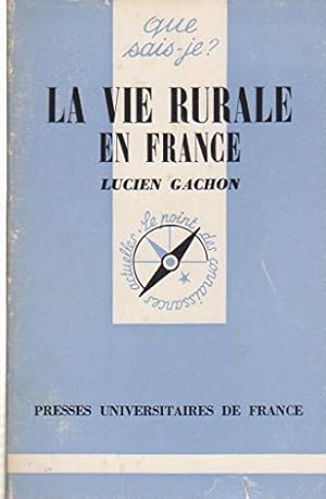 Imagen del vendedor de La Vie rurale en France (Que sais-je) a la venta por Ammareal