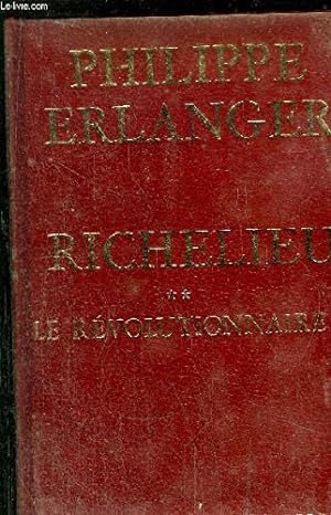 Seller image for Richelieu - ** - Le Rvolutionnaire for sale by Ammareal