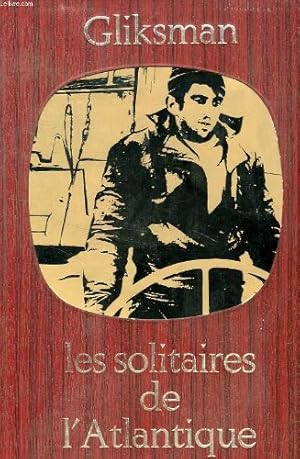 Seller image for LES SOLITAIRES DE L'ATLANTIQUE for sale by Ammareal