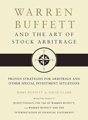 Seller image for Warren Buffett and the Art of Stock Arbitrage : Proven Strategies for Arbitrage and Other Special Investment Situations for sale by GreatBookPrices
