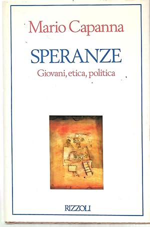 Bild des Verkufers fr Speranze. Giovani, Etica, Politica zum Verkauf von Il Salvalibro s.n.c. di Moscati Giovanni