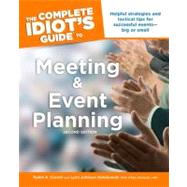 Imagen del vendedor de The Complete Idiot's Guide to Meeting & Event Planning, 2E a la venta por eCampus