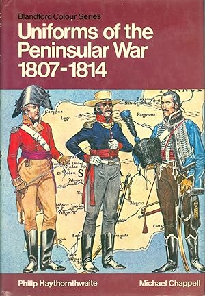 Bild des Verkufers fr Uniforms of the Peninsular War, 1807 - 1814 zum Verkauf von Philip Gibbons Books