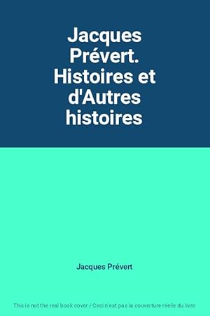 Seller image for Jacques Prvert. Histoires et d'Autres histoires for sale by Ammareal