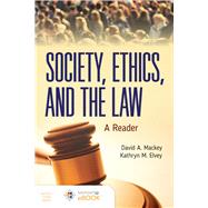 Seller image for Society, Ethics, and the Law: A Reader for sale by eCampus