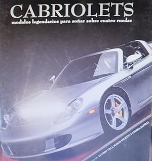 Seller image for CABRIOLETS. Modelos legendarios para soar sobre cuatro ruedas for sale by AL TOSSAL