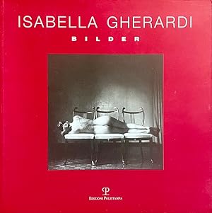 Isabella Gherardi: Bilder [English, German & Italian text]