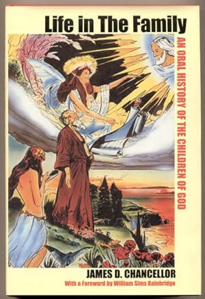 Bild des Verkufers fr Life in The Family: An Oral History of the Children of God zum Verkauf von Ken Sanders Rare Books, ABAA