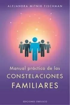 MANUAL PRÁCTICO DE CONSTELACIONES FAMILIARES