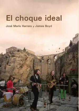 Imagen del vendedor de EL CHOQUE IDEAL a la venta por LIBRERIACB