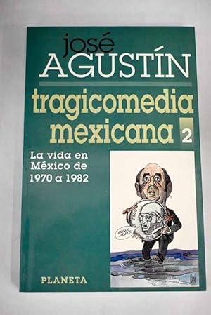 Imagen del vendedor de Tragicomedia mexicana, 2 a la venta por Alcan Libros