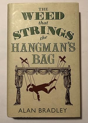 Imagen del vendedor de The Weed that Strings the Hangman's Bag a la venta por Chancery Hill Books