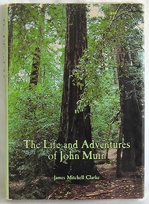 Image du vendeur pour The Life and Adventures of John Muir mis en vente par Argyl Houser, Bookseller