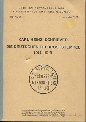 Imagen del vendedor de Die Deutschen Feldpoststempel, 1914 - 1918 a la venta por Pennymead Books PBFA