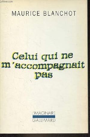 Seller image for Celui qui ne m'accompagnait pas - Collection l'imaginaire n300. for sale by Le-Livre