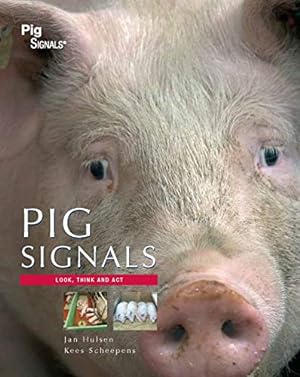 Bild des Verkufers fr Pig Signals: look, think and act zum Verkauf von WeBuyBooks