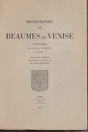 Monographie de Baumes-de-Venise (Vaucluse).