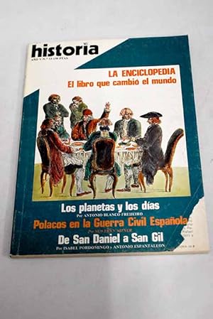 Bild des Verkufers fr Historia 16, Ao 1980, n 53:: Por vuestra libertad y la nuestra: Los voluntarios polacos del ejrcito republicano; De San Daniel a San Gil; La conjuracin de Venecia; Un sindicato medieval; La aventura de la enciclopedia; Hacen la revolucin los libros?; Mtodo, educacin y felicidad pblica: algunas obsesiones de nuestros ilustrados; Los cuatrocientos aos de Buenos Aires; Los planetas y los das zum Verkauf von Alcan Libros