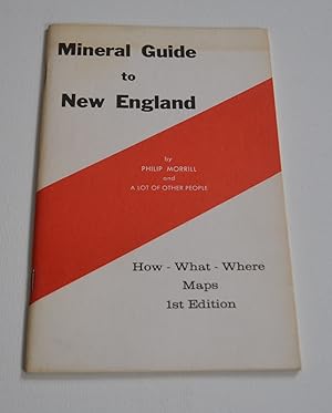 Image du vendeur pour Mineral Guide to New England: How-What-Where-Maps mis en vente par Bibliomadness