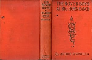 Seller image for The Rover Boys at Big Horn Ranch; or, The Cowboys' Double Round-Up (Rover Boys Series #26) for sale by Dorley House Books, Inc.