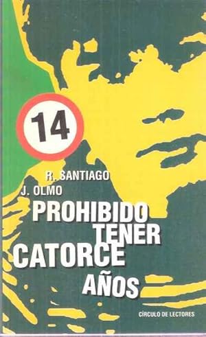 Seller image for Prohibido tener catorce aos for sale by SOSTIENE PEREIRA