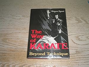 Immagine del venditore per The Way of Karate : Beyond Technique SIGNED FIRST US EDITION venduto da R & B Diversions LLC