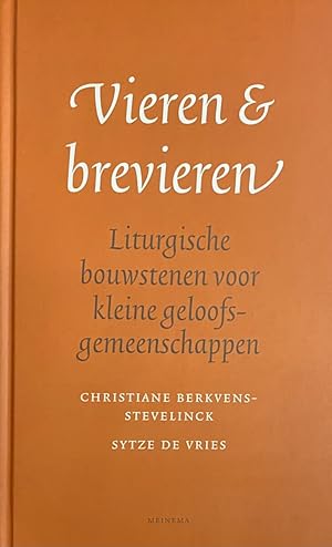 Image du vendeur pour Vieren & brevieren. Liturgische bouwstenen voor kleine geloofsgemeenschappen mis en vente par Antiquariaat Schot