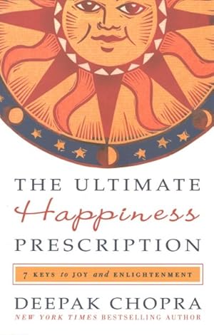 Immagine del venditore per Ultimate Happiness Prescription : 7 Keys to Joy and Enlightenment venduto da GreatBookPricesUK