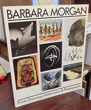 Barbara Morgan: Prints, Drawings, Watercolors & Photographs [signed & inscribed by BM]