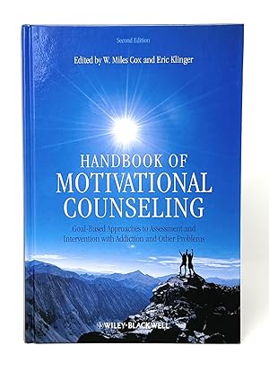 Immagine del venditore per Handbook of Motivational Counseling: Goal-Based Approaches to Assessment and Intervention with Addiction and Other Problems venduto da Underground Books, ABAA