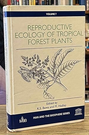 Seller image for Reproductive Ecology of Tropical Forest Plants for sale by San Francisco Book Company