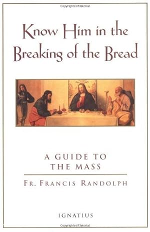Bild des Verkufers fr Know Him in the Breaking of Bread zum Verkauf von WeBuyBooks