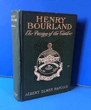 Seller image for Henry Bourland, The Passing of the Cavalier for sale by Smythe Books LLC
