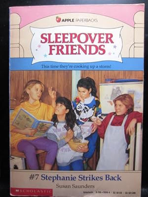 Seller image for STEPHANIE STRIKES BACK (Sleepover Friends #7) for sale by The Book Abyss