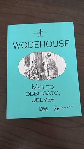 Seller image for Molto obbligato, Jeeves! for sale by librisaggi