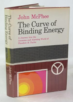 Bild des Verkufers fr The Curve of Binding Energy zum Verkauf von Town's End Books, ABAA