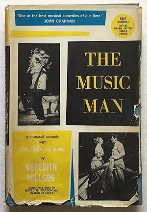 The Music Man. A musical comedy.