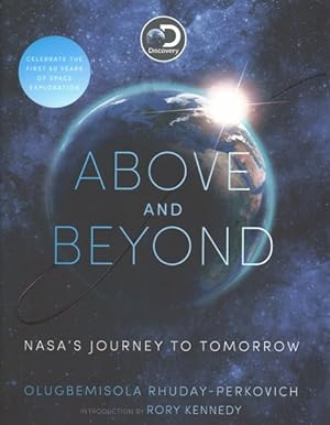 Seller image for Above and Beyond : NASA's Journey to Tomorrow for sale by GreatBookPrices