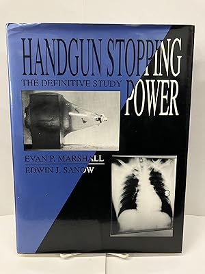 Bild des Verkufers fr Handgun Stopping Power: The Definitive Study zum Verkauf von Chamblin Bookmine