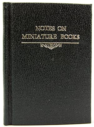 Seller image for Notes on Miniature Books for sale by Bromer Booksellers, Inc., ABAA
