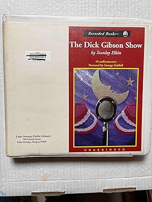 Seller image for The Dick Gibson Show for sale by Jake's Place Books