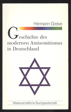 Imagen del vendedor de Geschichte des modernen Antisemitismus in Deutschland. a la venta por Versandantiquariat Markus Schlereth