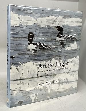 Arctic Flight: Adventures Amongst Northern Birds