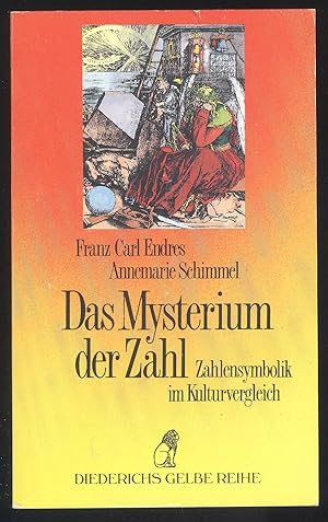 Seller image for Das Mysterium der Zahl. Zahlensymbolik im Kulturvergleich. for sale by Versandantiquariat Markus Schlereth