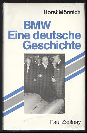 Bild des Verkufers fr BMW. Eine deutsche Geschichte. zum Verkauf von Versandantiquariat Markus Schlereth