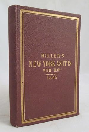 Miller's New York As it is; or Stranger's Guide-Book to the Cities of New York, Brooklyn and Adja...