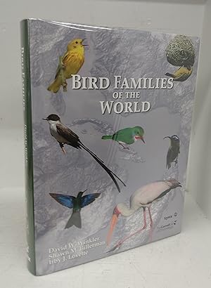 Bird Families of the World: An Invitation to the Spectacular Diversity of Birds