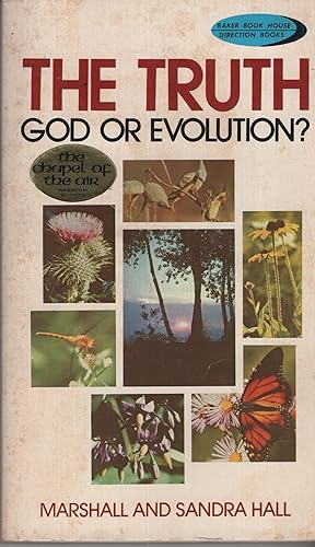 Seller image for The Truth: God or Evolution? for sale by Cher Bibler