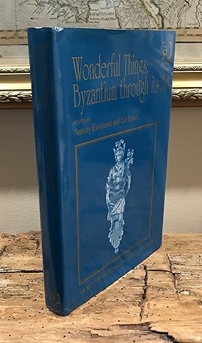 Imagen del vendedor de Wonderful Things: Byzantium through its Art: Papers from the 42nd Spring Symposium of Byzantine Studies, London, 20-22 March 2009 (Publications of the Society for the Promotion of Byzantine Studies) a la venta por CARDINAL BOOKS  ~~  ABAC/ILAB